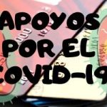 Apoyos por el COVID-19
